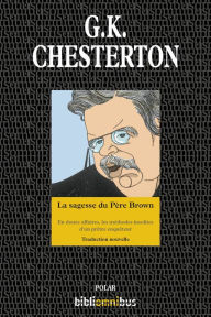 Title: La sagesse du Père Brown, Author: G. K. Chesterton
