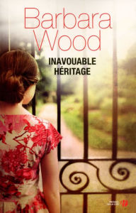 Title: Inavouable héritage, Author: Barbara WOOD