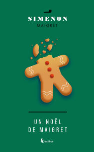 Title: Un Noël de Maigret, Author: Georges Simenon