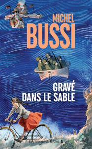 Title: Gravé dans le sable, Author: Michel Bussi