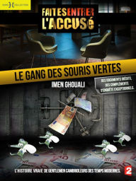 Title: Le Gang des souris vertes + bonus, Author: Imen Ghouali