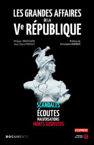 Title: Les Grandes Affaires de la Ve République, Author: Philippe Broussard