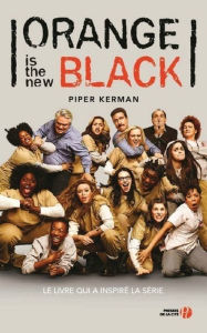 Title: Orange is the new black, Author: Piper Kerman