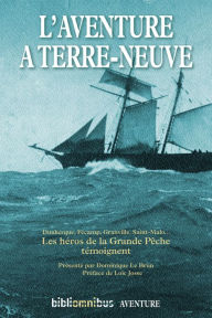 Title: L'aventure à Terre-Neuve, Author: Kinda Like True Love