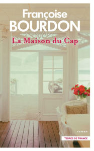 Title: La maison du Cap, Author: Françoise Bourdon