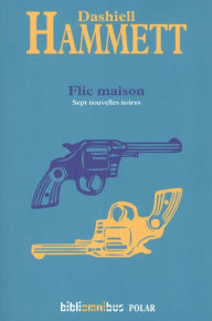 Title: Flic maison, Author: Dashiell HAMMETT