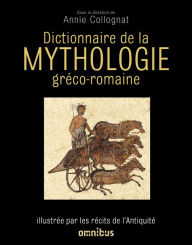 Title: Dictionnaire de la mythologie gréco-romaine - NE -, Author: Annie Collognat