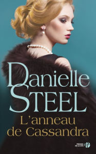 Title: L'anneau de Cassandra, Author: Danielle Steel