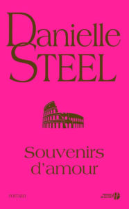 Title: Souvenirs d'amour, Author: Danielle Steel