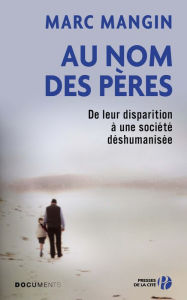 Title: Au nom des pères, Author: Marc Mangin