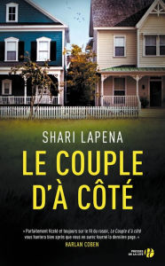 Title: Le couple d'à côté, Author: Shari Lapena