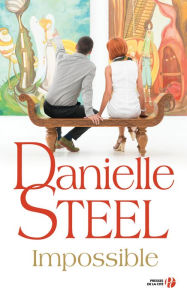 Title: Impossible, Author: Danielle Steel