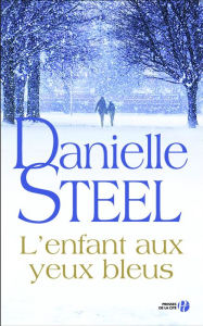 Title: L'enfant aux yeux bleus, Author: Danielle Steel