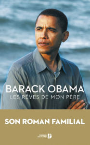 Title: Les Rêves de mon père, Author: Obama Barack