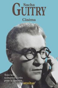 Title: Cinéma (Nouvelle édition), Author: Sacha Guitry