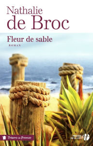 Title: Fleur de sable, Author: Nathalie de Broc