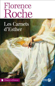 Title: Les Carnets d'Esther, Author: Florence Roche