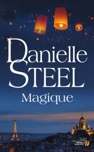 Title: Magique, Author: Danielle Steel