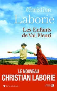 Title: Les Enfants de Val Fleuri, Author: Christian Laborie