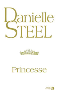 Title: Princesse, Author: Danielle Steel
