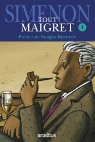 Title: Tout Maigret T. 4, Author: Georges Simenon