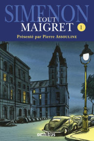 Title: Tout Maigret T. 1, Author: Georges Simenon