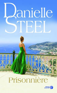 Title: Prisonnière, Author: Danielle Steel