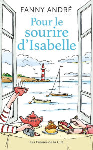 Title: Pour le sourire d'Isabelle, Author: Fanny André
