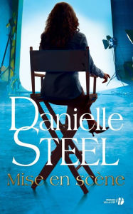 Title: Mise en scène, Author: Danielle Steel