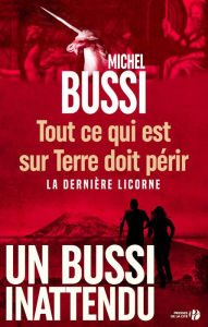 Title: Tout ce qui est sur terre doit périr, Author: Michel Bussi