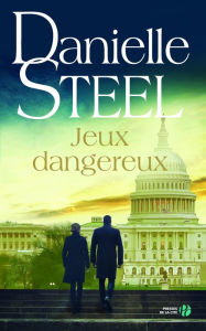 Title: Jeux dangereux, Author: Danielle Steel