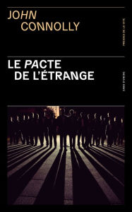 Title: Le Pacte de l'étrange, Author: John Connolly