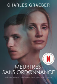 Title: Meurtres sans ordonnance, Author: Charles Graeber