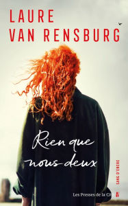 Title: Rien que nous deux, Author: Laure Van Rensburg