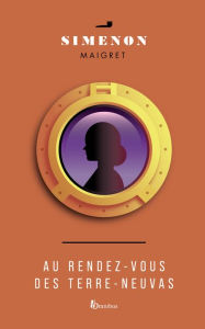 Title: Au rendez-vous des Terre-Neuvas, Author: Georges Simenon