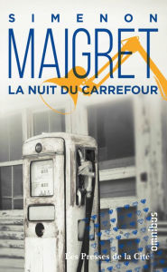 Title: La Nuit du carrefour, Author: Georges Simenon