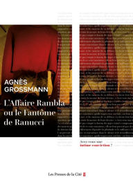 Title: L'Affaire Rambla ou le Fantôme de Ranucci, Author: Agnès Grossmann