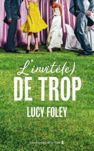 Title: L'Invité(e) de trop, Author: Lucy Foley