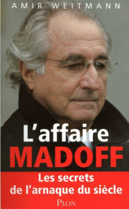 Title: L'affaire Madoff, Author: Amir Weitmann