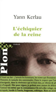 Title: L'échiquier de la reine, Author: Yann Kerlau