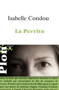 Title: La Perrita, Author: Isabelle Condou