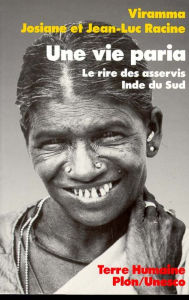 Title: Une vie paria. Le rire des asservis (Inde du Sud), Author: Jean-Luc RACINE