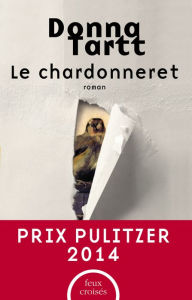 Title: Le chardonneret (The Goldfinch), Author: Donna Tartt