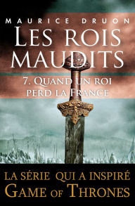 Title: Les rois maudits - Tome 7, Author: Maurice Druon