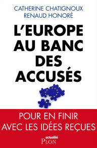Title: L'Europe au banc des accusés, Author: Catherine Chatignoux