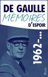 Title: Mémoires d'espoir, tome 2 : L'effort (1962-...), Author: Charles de Gaulle