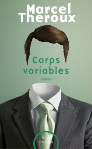 Title: Corps variables, Author: Marcel THEROUX