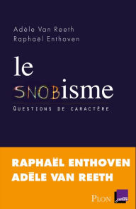 Title: Le snobisme, Author: Adèle Van Reeth