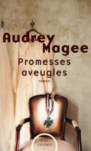 Title: Promesses aveugles, Author: Audrey MAGEE