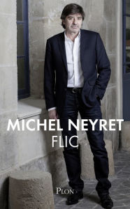 Title: Flic, Author: Michel Neyret
